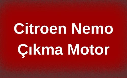 Citroen Nemo Çıkma Motor