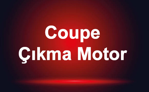 Coupe Çıkma Motor