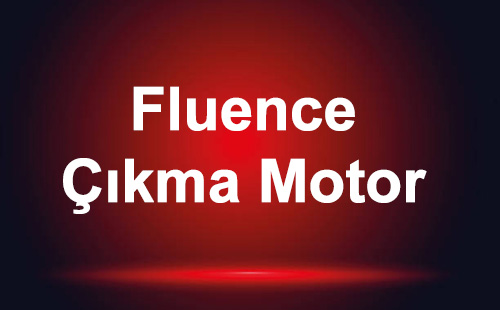 Fluence Çıkma Motor